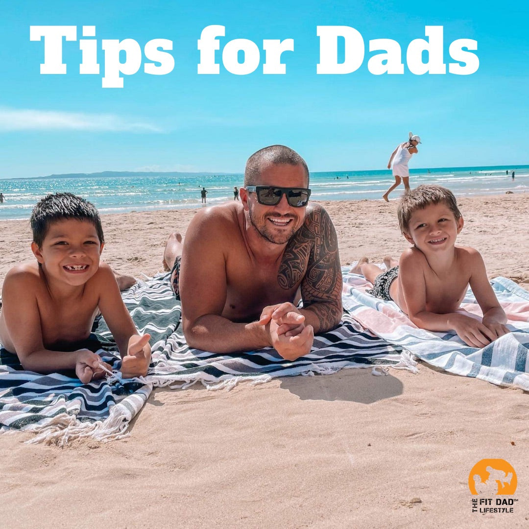 5 Tips for Dads who are struggling with their health and fitness