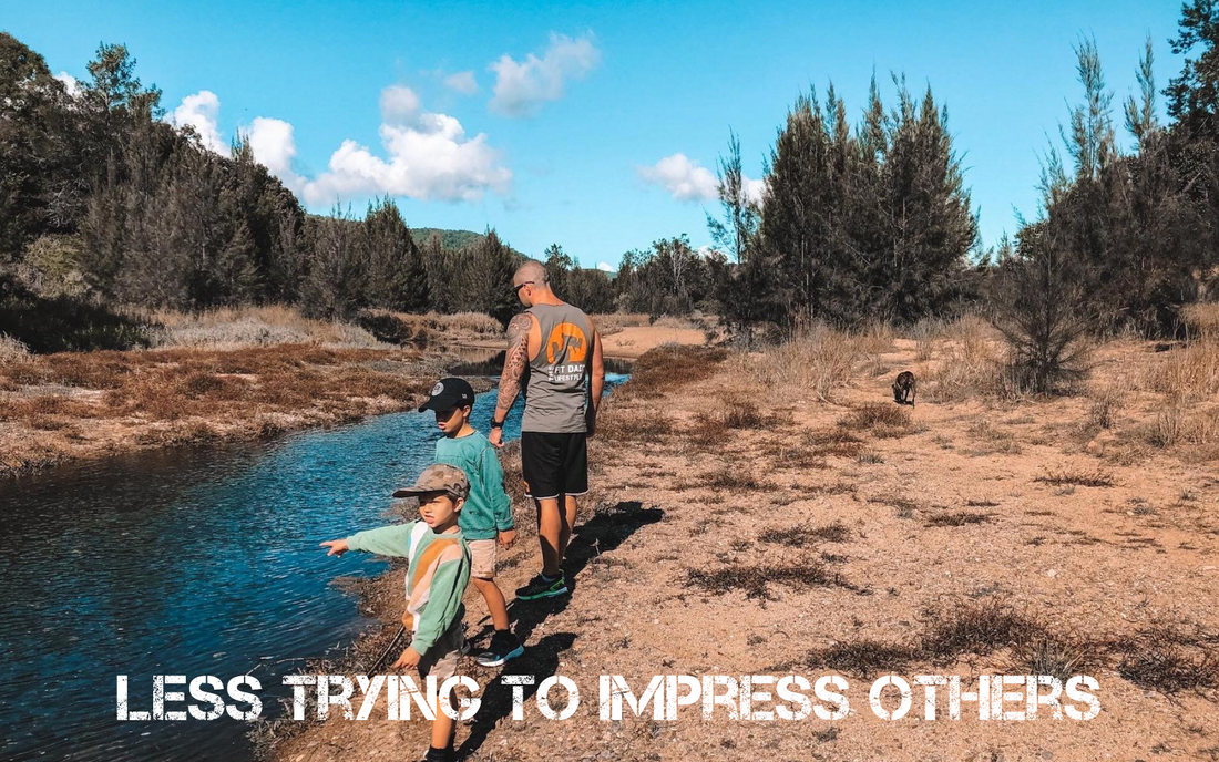 Dads, Stop trying to impress others!