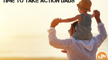 Dads, Time to take action with what you want to achieve.
