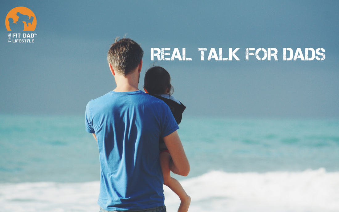 Real Talk for Dads