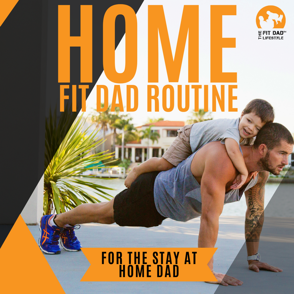 Stay At Home Dad - 8 Week Fitness Program